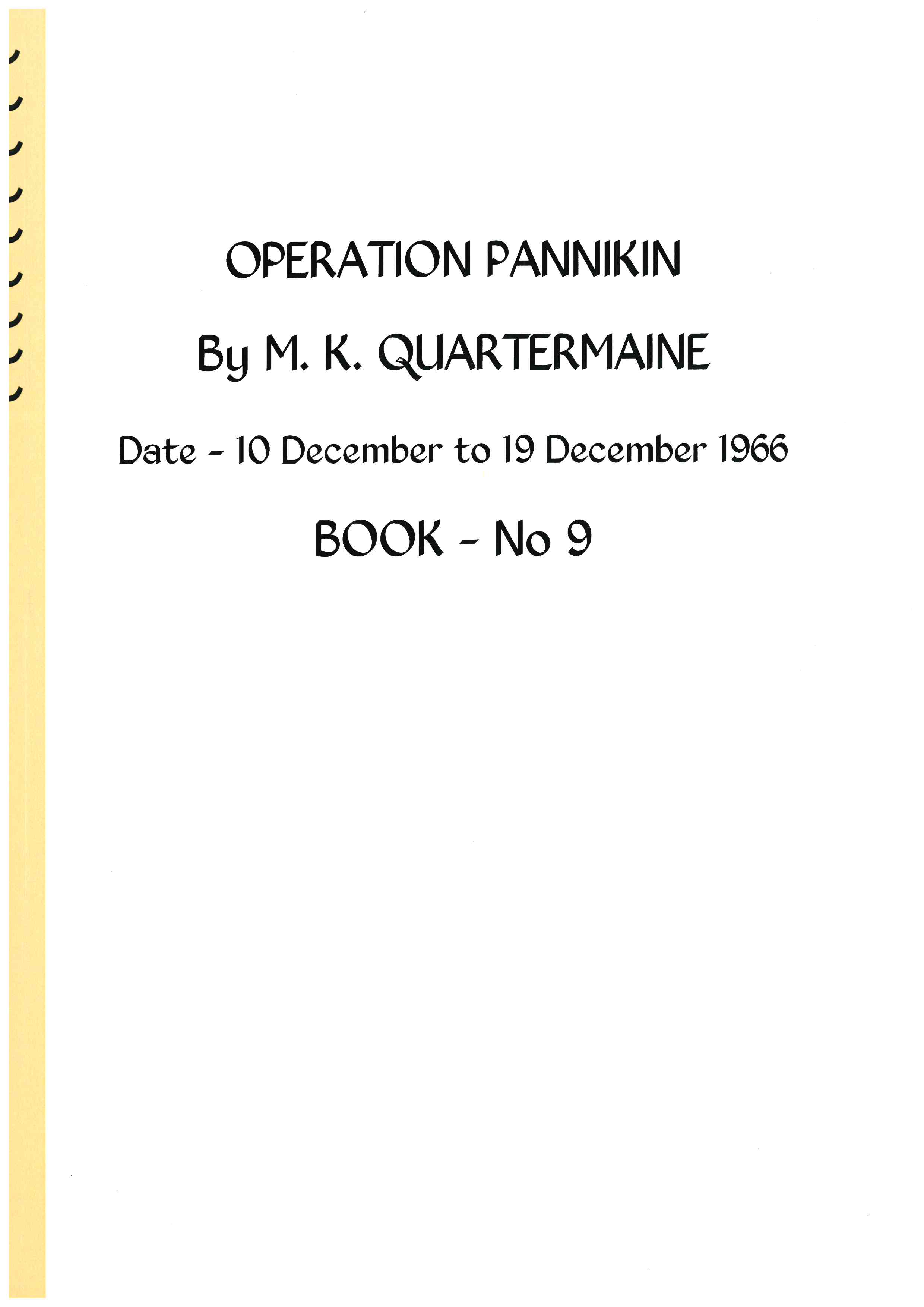 Quartermaine Diaries - Operation Pannikin. Meteorite hunting.  Book 9